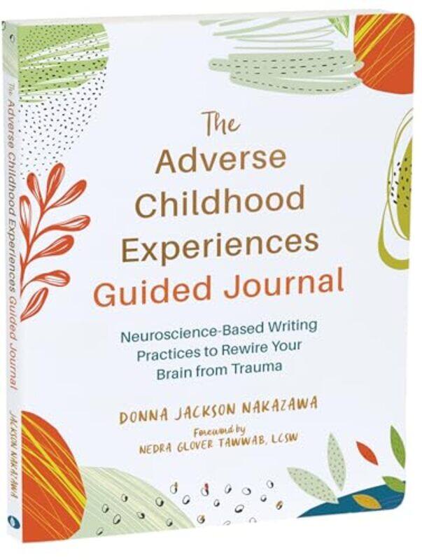 

Adverse Childhood Experiences Guided Jou By Nakazawa Donna Jackson - Paperback