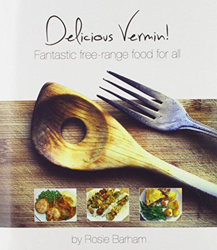 

DELICIOUS VERMIN by ROSIE BARHAM-Hardcover