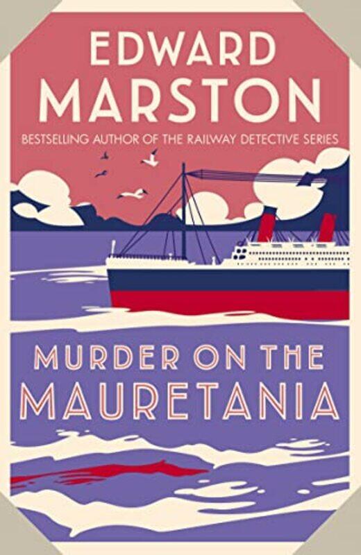 

Murder on the Mauretania by Edward Marston-Paperback