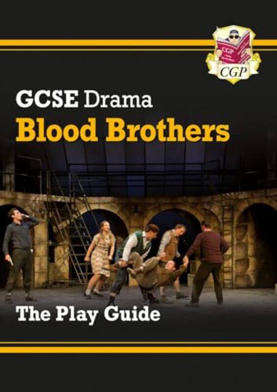 

Gcse Drama Play Guide Blood Brothers by CGP Books - CGP Books-Paperback