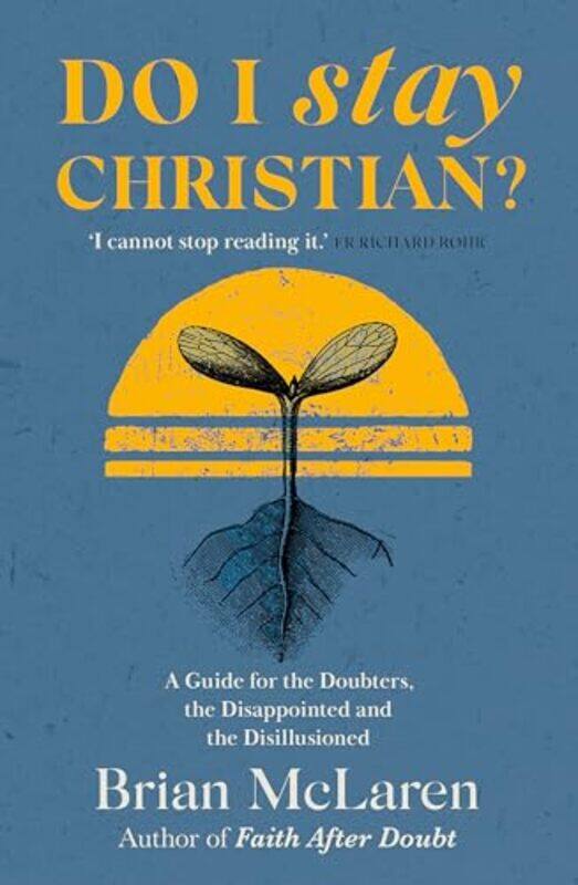 

Do I Stay Christian by Brian D McLaren-Paperback