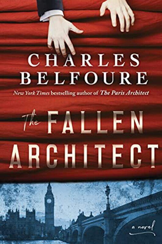 

The Fallen Architect by Charles Belfoure-Hardcover