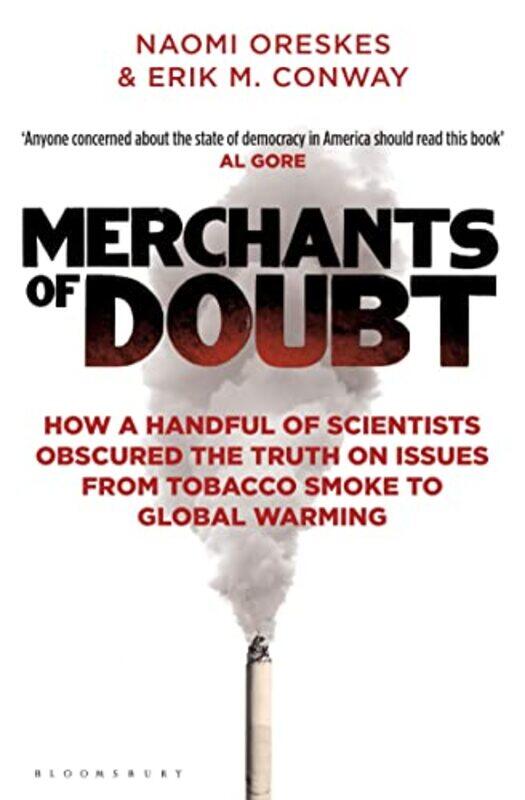 

Merchants of Doubt by Erik M ConwayNaomi Oreskes-Paperback