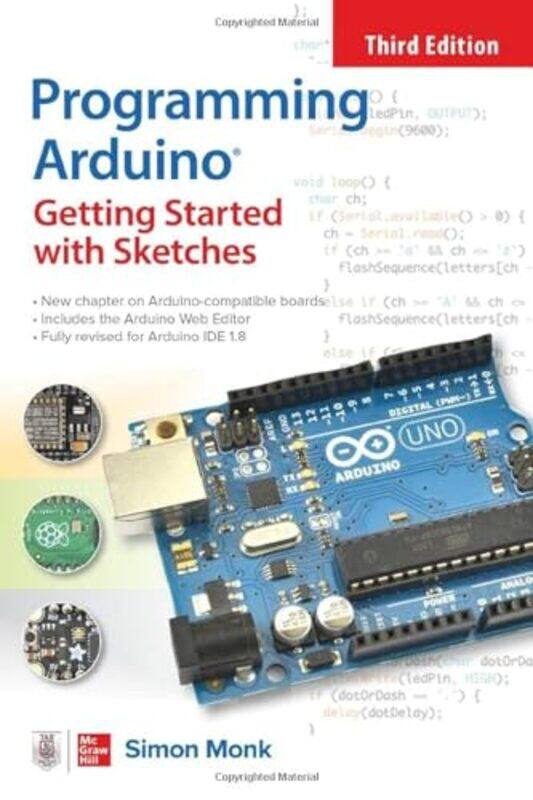 

Programming Arduino Getting Started with Sketches Third Edition by Simon Monk-Paperback