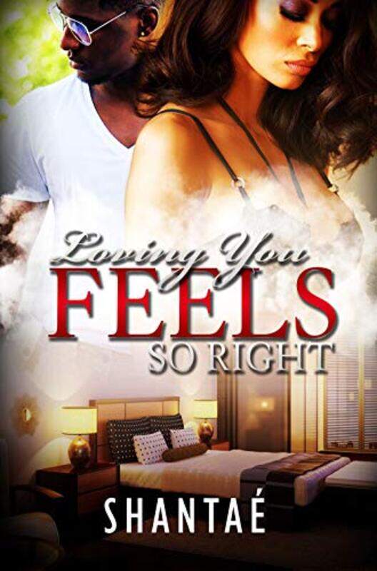 

Loving You Feels So Right by Shantae-Paperback