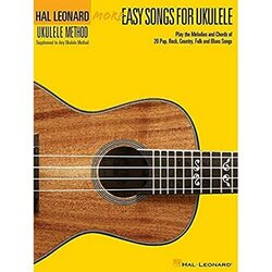 More Easy Songs For Ukulele Play The Melodies Of 20 Pop Folk Country And Blues Songs By Lil' Rev -Paperback