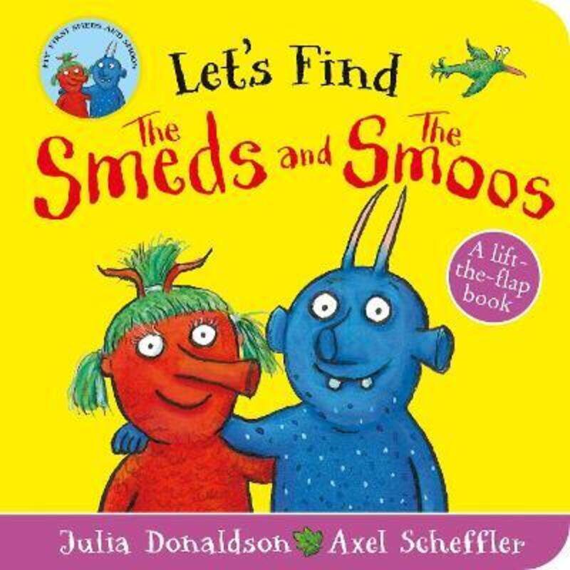 

Let's Find The Smeds and the Smoos.paperback,By :Julia Donaldson