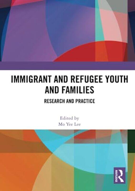 

Immigrant and Refugee Youth and Families by David PotterDe Ley Gerd-Paperback