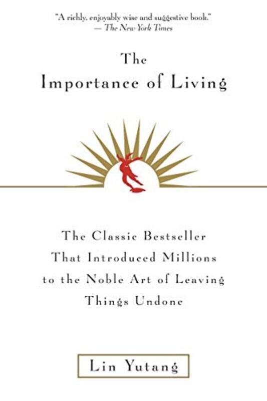 

Importance Of Living By Yutang Lin - Paperback