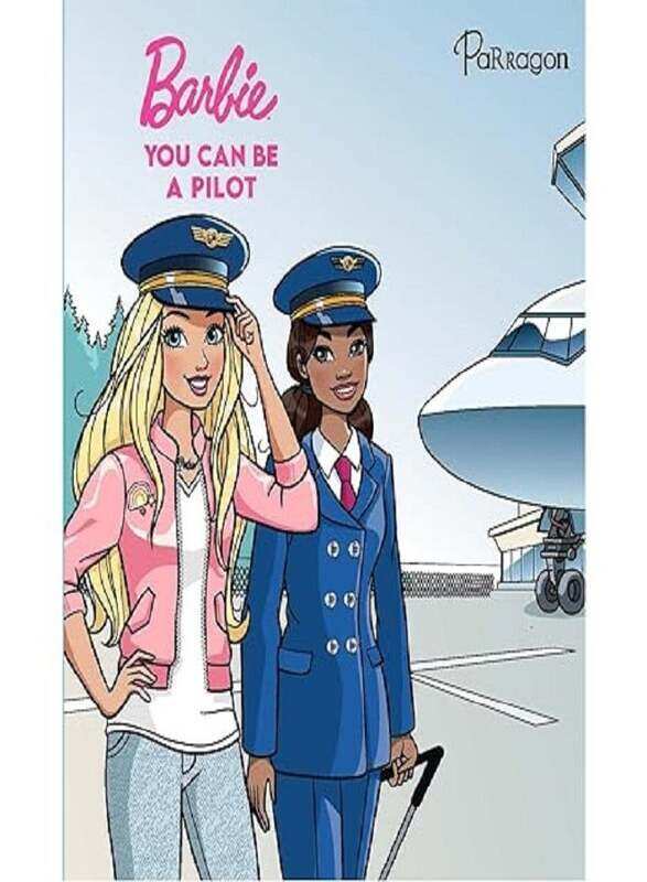 

Barbie You Can Be A Pilot Parragon Paperback