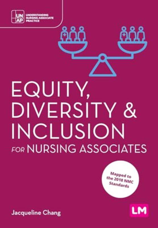 

Equity Diversity and Inclusion for Nursing Associates by Florence UrquhartLisa Koesterke-Paperback