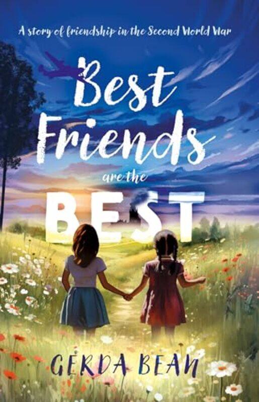 

Best Friends are the Best by Gerda Bean-Paperback