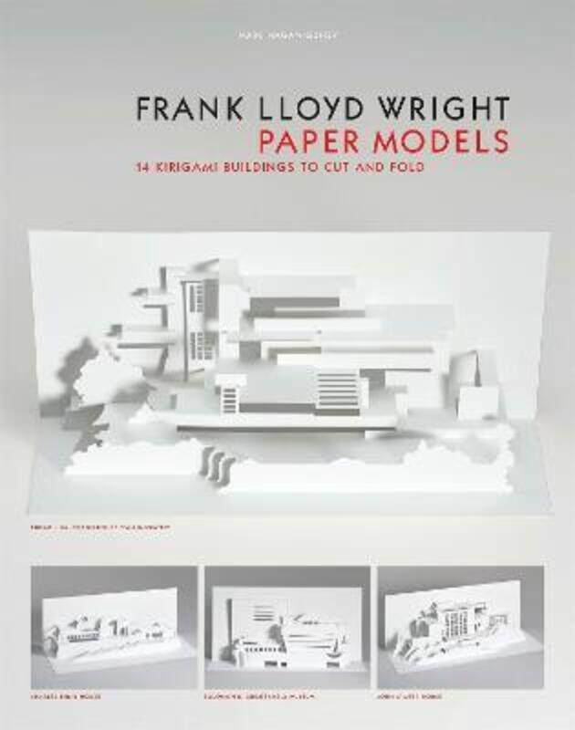 

Frank Lloyd Wright Paper Models: 14 Kirigami Models to Cut and Fold,Paperback,ByMarc Hagan-Guirey