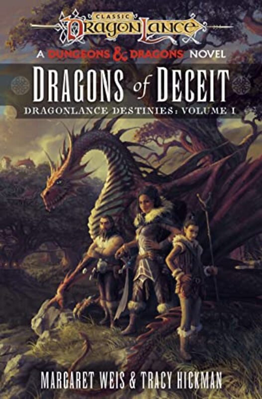 Dragonlance: Dragons of Deceit: Dungeons & Dragons Hardcover by Weis, Margaret - Hickman, Tracy