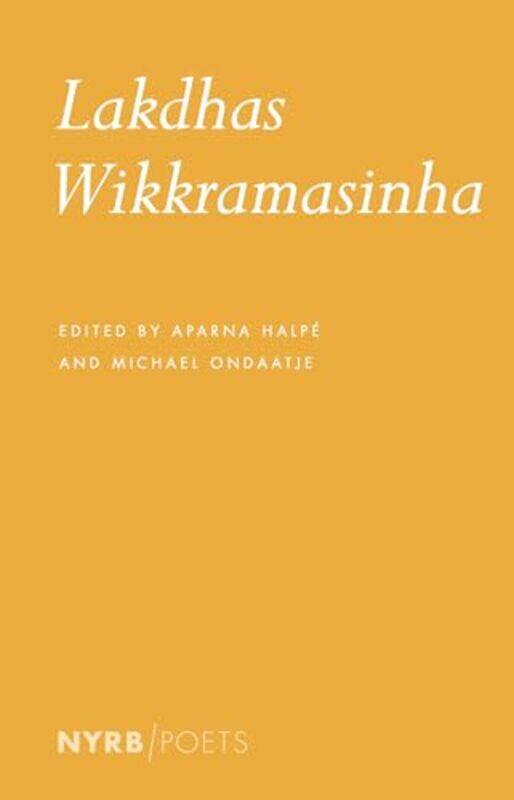 

Selected Poems by Lakdhas WikkramasinhaAparna Halpe-Paperback