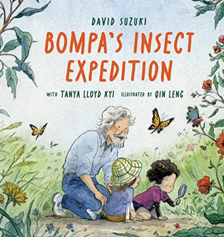 

Bompas Insect Expedition by David SuzukiTanya Lloyd KyiQin Leng-Hardcover