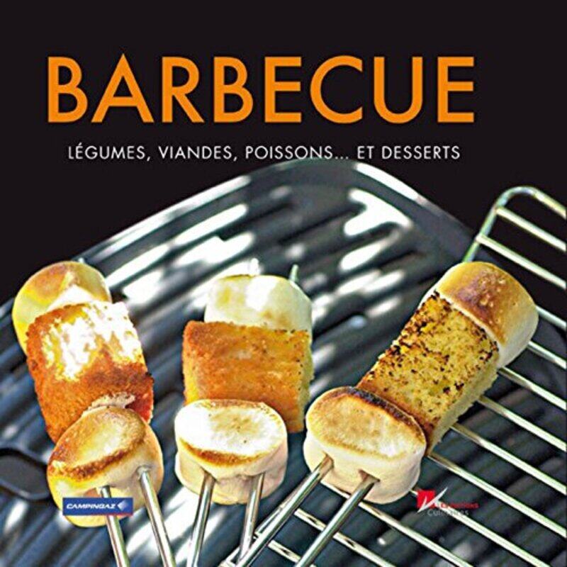 

Barbecue : L gumes, viandes, poissons... et desserts,Paperback by Martine Albertin