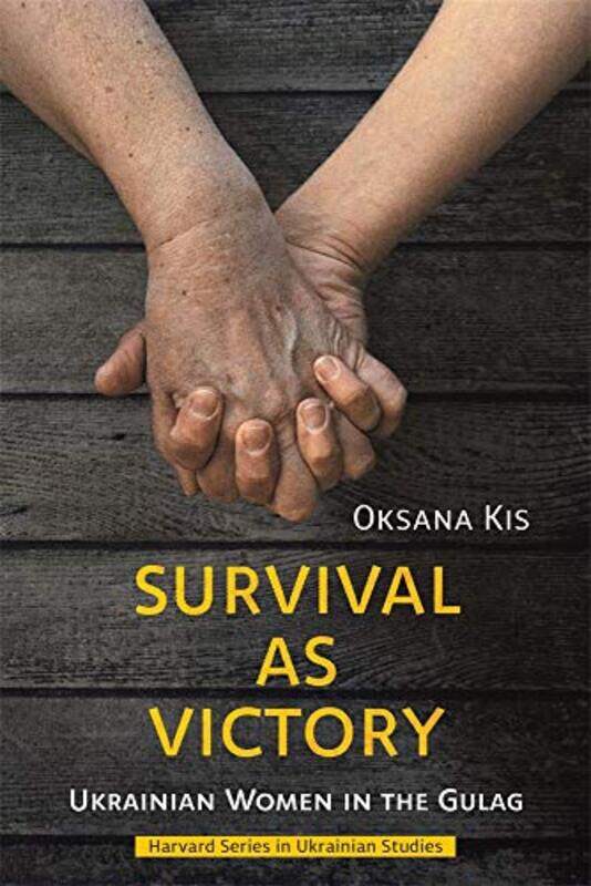 

Survival As Victory by Oksana KisLidia Wolanskyj-Hardcover