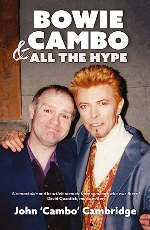 

Bowie Cambo And All The Hype by John Cambridge-Paperback