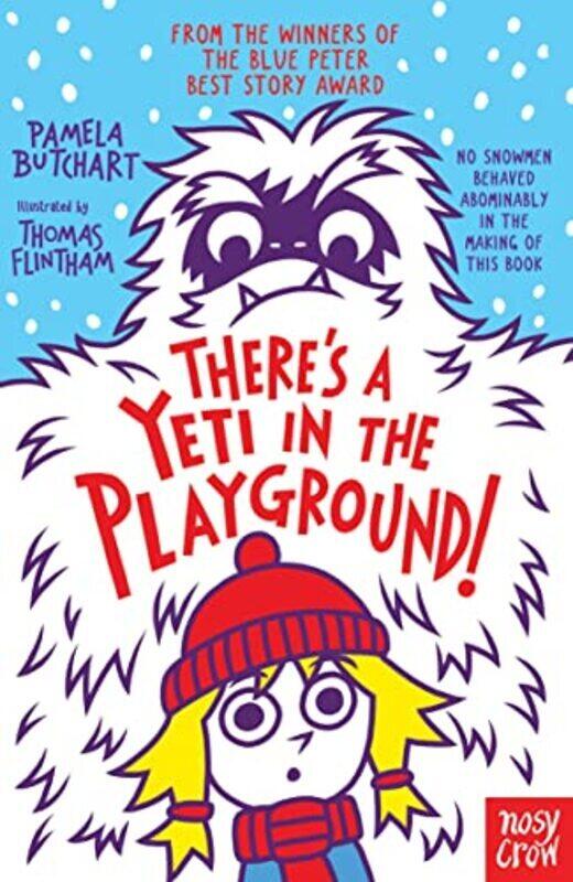 

Theres A Yeti In The Playground By Butchart Pamela Flintham Thomas Paperback