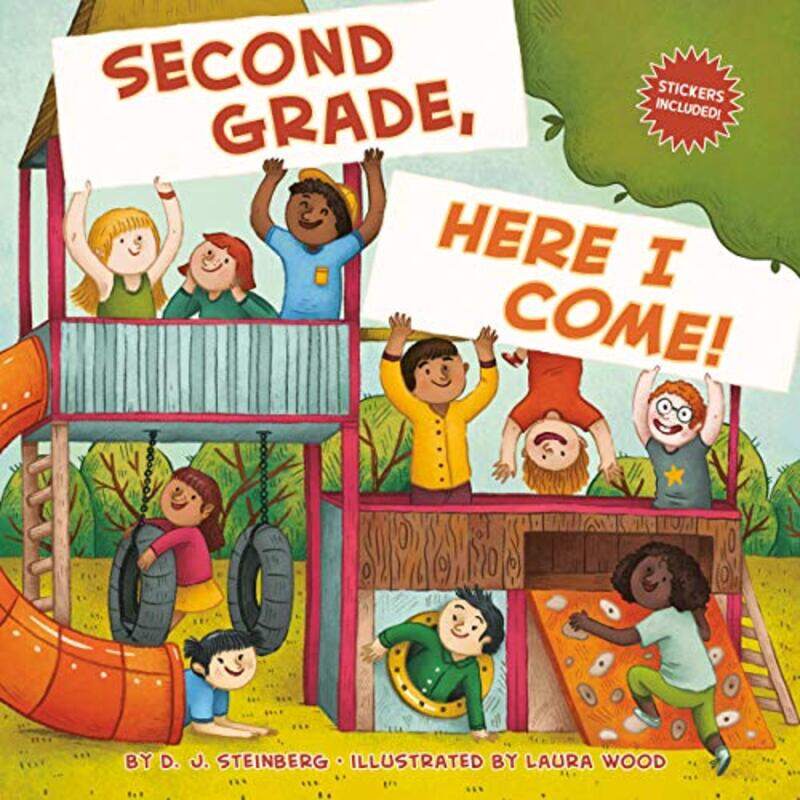 

Second Grade, Here I Come! , Paperback by Steinberg, D.J. - Wood, Laura