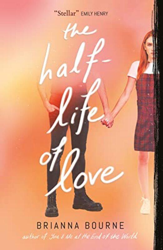 

The Half Life of Love by Brianna Bourne-Paperback