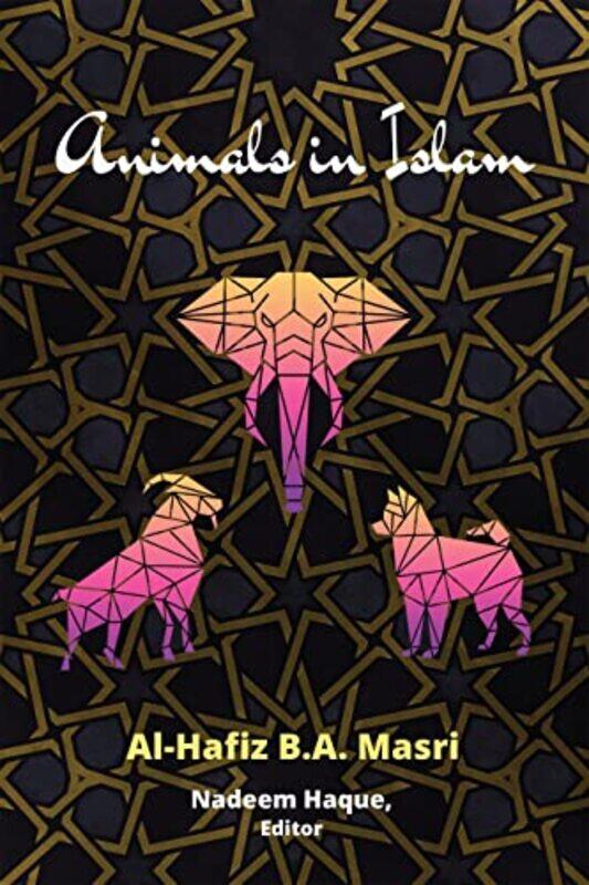 

Animals in Islam by Ilan University College London UK KelmanJessica MercerJC University of Auckland NZ Gaillard-Paperback