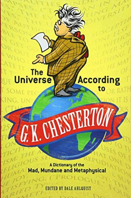 

The Universe According to G K Chesterton by G K Chesterton-Hardcover