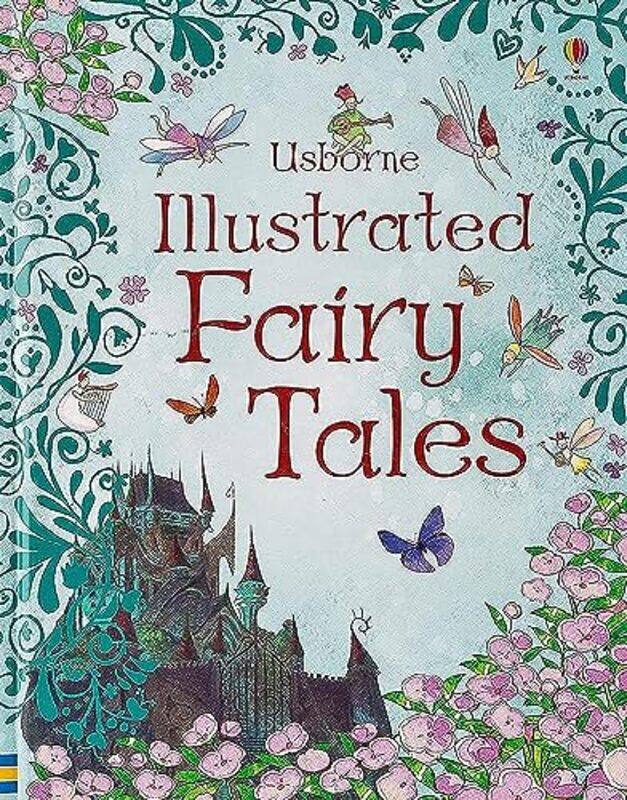 

Usborne Illustrated Fairy Tales (Anthologies & Treasuries) (Anthologies & Treasuries) , Hardcover by Rosie Dickins