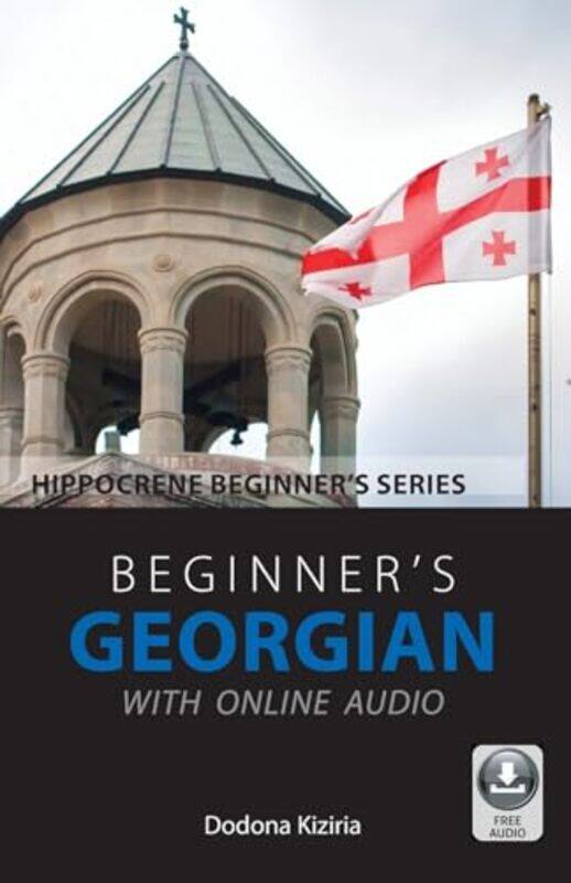 

Beginners Georgian with Online Audio by Stephen HoareNigel SaundersCatherine WilsonAlasdair ShawAllison Court-Paperback