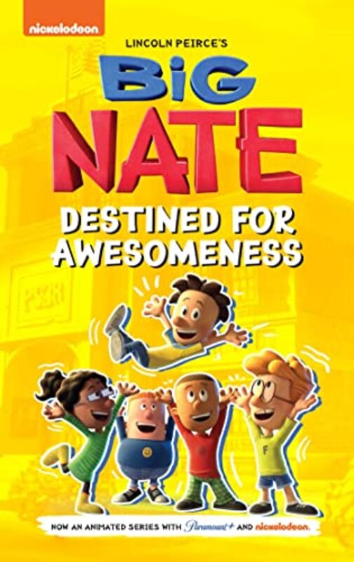 Big Nate Destined For Awesomeness By Lincoln Peirce Hardcover