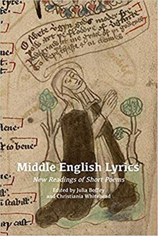 

Middle English Lyrics by Julia BoffeyChristiania Whitehead-Paperback