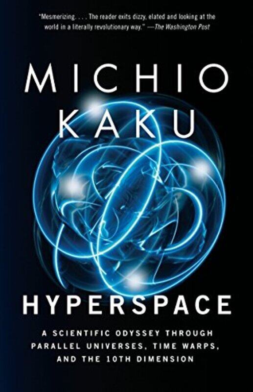 

Hyperspace , Paperback by Michio Kaku