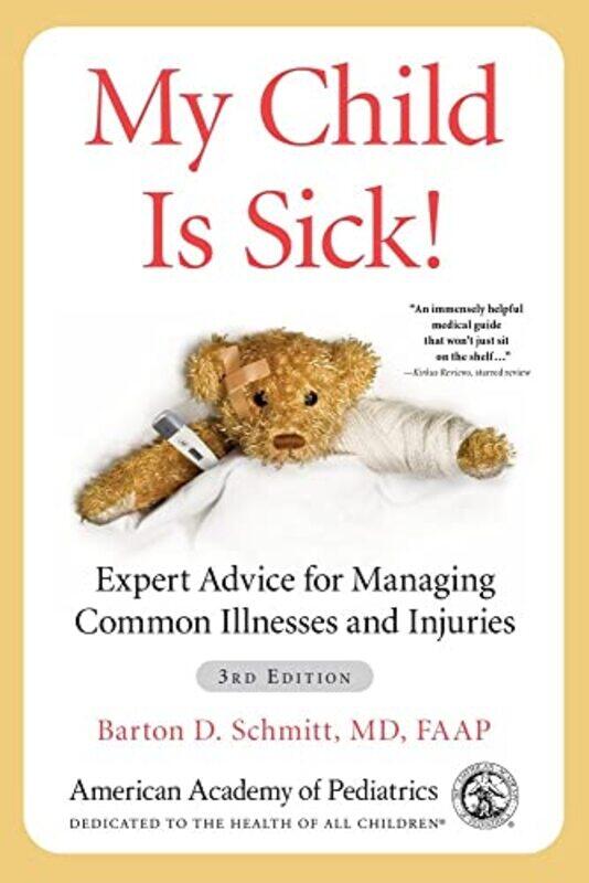 

My Child Is Sick By Schmitt Barton D - Paperback