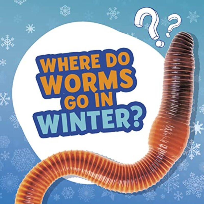 

Where Do Worms Go in Winter by DK-Paperback