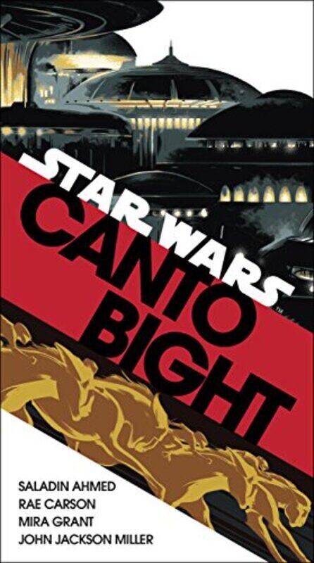 

Canto Bight Star Wars by Fabiano Montiani-FerreiraBret A MooreGil Ben-Shlomo-Paperback