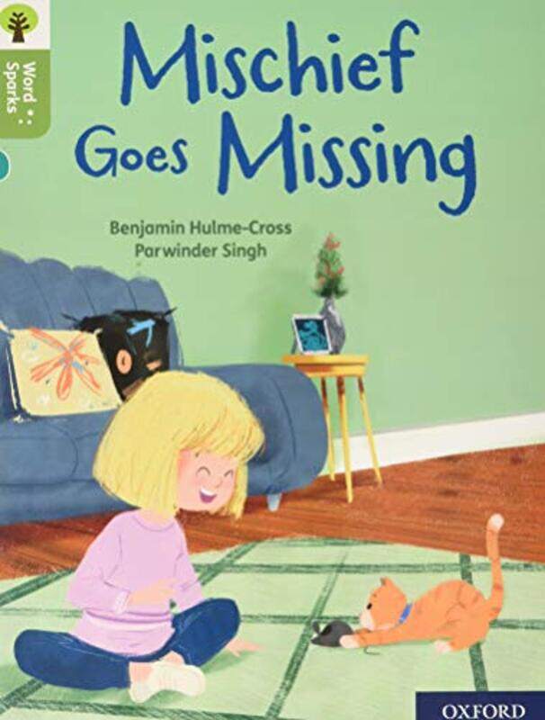 

Oxford Reading Tree Word Sparks Level 7 Mischief Goes Missing by Joseph Campbell-Paperback