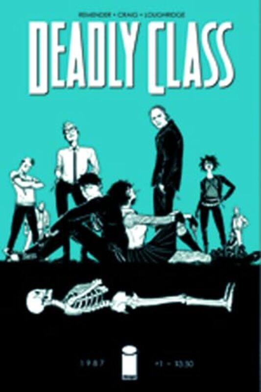 

Deadly Class Volume 1 Reagan Youth by Rick Remender-Paperback