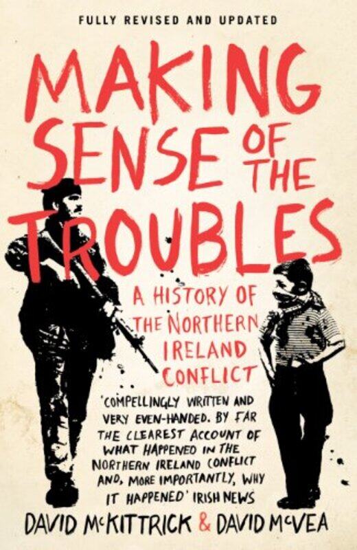 

Making Sense of the Troubles by David McKittrickDavid McVea-Paperback