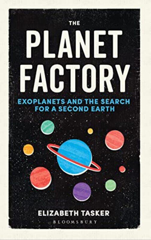 

The Planet Factory by Elizabeth Tasker-Paperback