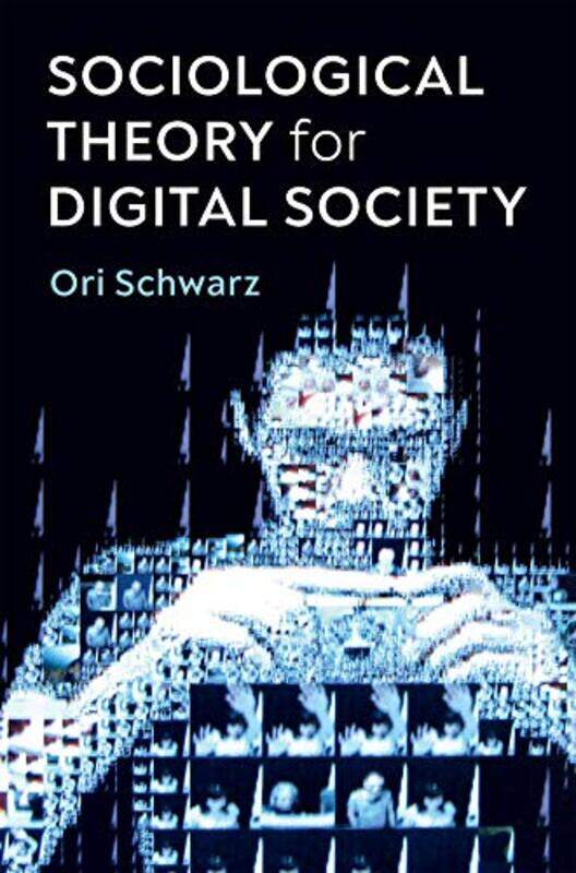 

Sociological Theory for Digital Society by Karen Pinchin-Paperback