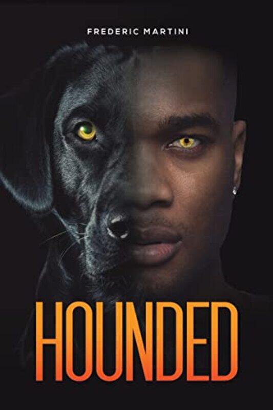 

Hounded by Frederic Martini-Paperback