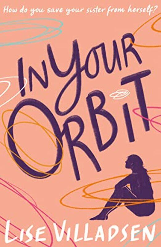 

In Your Orbit by Lise Villadsen-Paperback