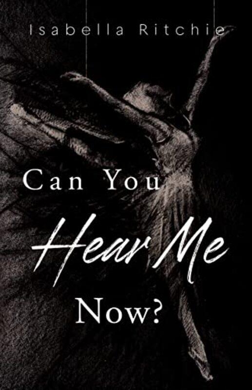 

Can You Hear Me Now by Isabella Ritchie-Paperback