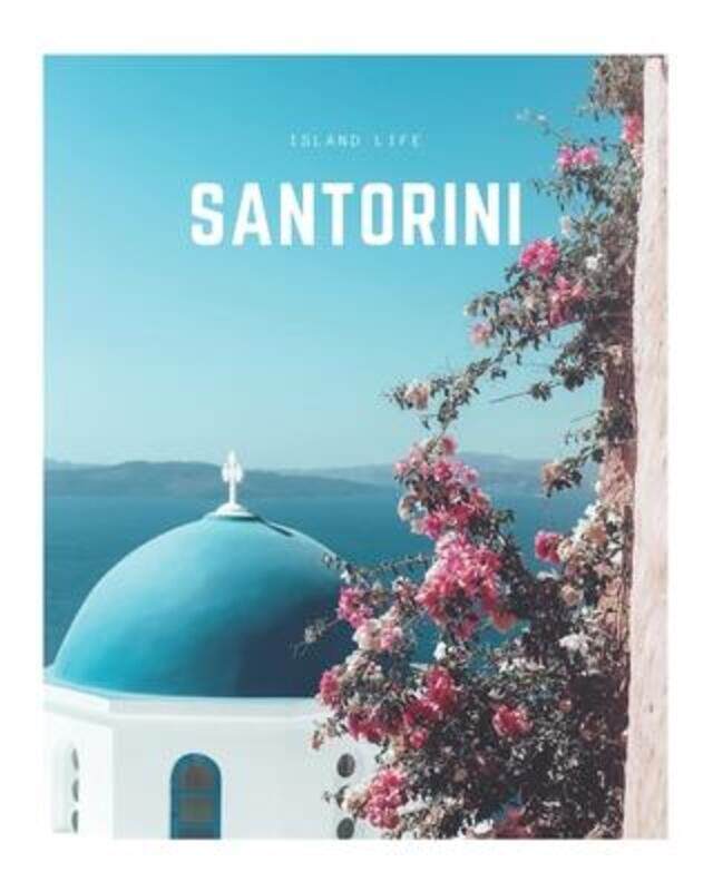 

Santorini: A Decorative Book - Perfect for Coffee Tables, Bookshelves, Interior Design & Home Stagin,Paperback,ByBook Co, Decora