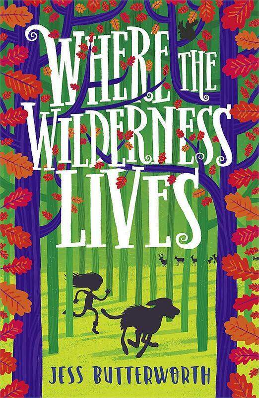 

Where the Wilderness Lives, Paperback Book, By: Jess Butterworth