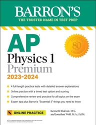 AP Physics 1 Premium, 2023: 4 Practice Tests + Comprehensive Review + Online Practice,Paperback,ByRideout, Kenneth, M.S. - Wolf, Jonathan, M.A. Ed. M