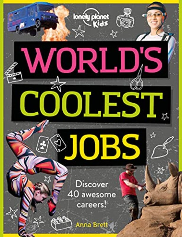 Worlds Coolest Jobs Discover 40 Awesome Careers Lonely Planet Kids - Brett, Anna - Duck Egg Blue Ltd Paperback