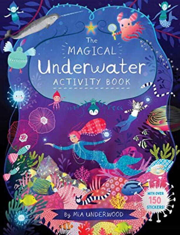 

The Magical Underwater Activity Book by Mia Underwood-Paperback