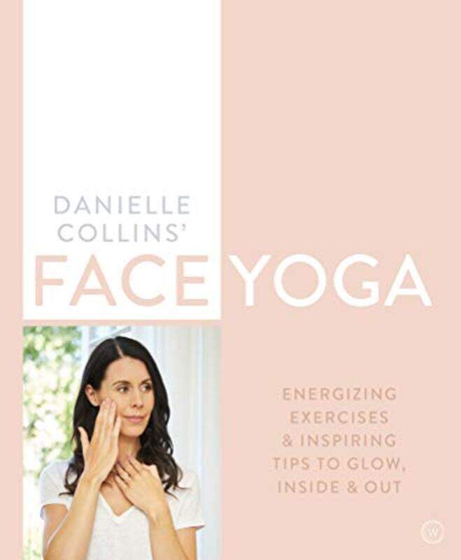 

Danielle Collins Face Yoga By Collins Danielle - Paperback